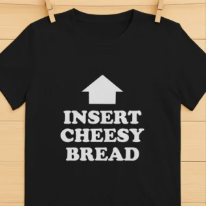Kanye West Insert Cheesy Bread Shirt