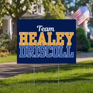Maura Healey For Governor Yard Sign