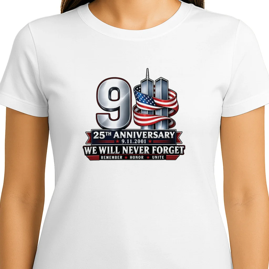9 11 25th Anniversary We Will Never Forget Shirt
