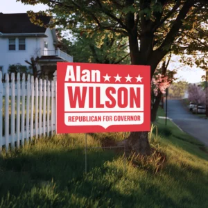 Alan Wilson For Governor Yard Sign