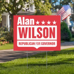 Alan Wilson For Governor Yard Sign