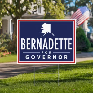 Bernadette Wilson For Governor Yard Sign