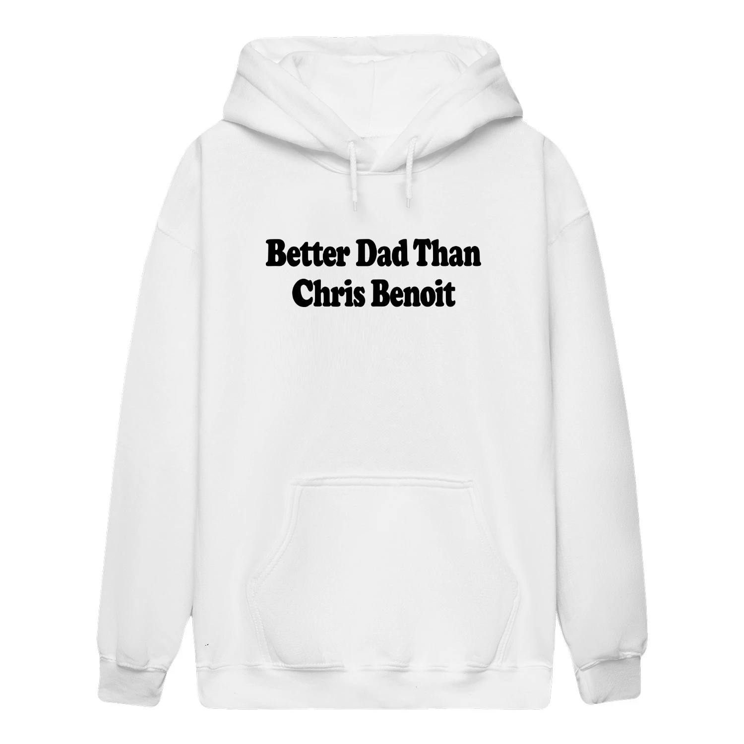 Better Dad Than Chris Benoit Shirt