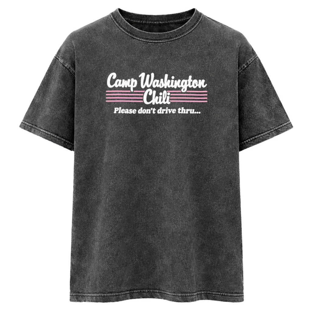 Camp Washington Chili Please Don’t Drive Thru Shirt