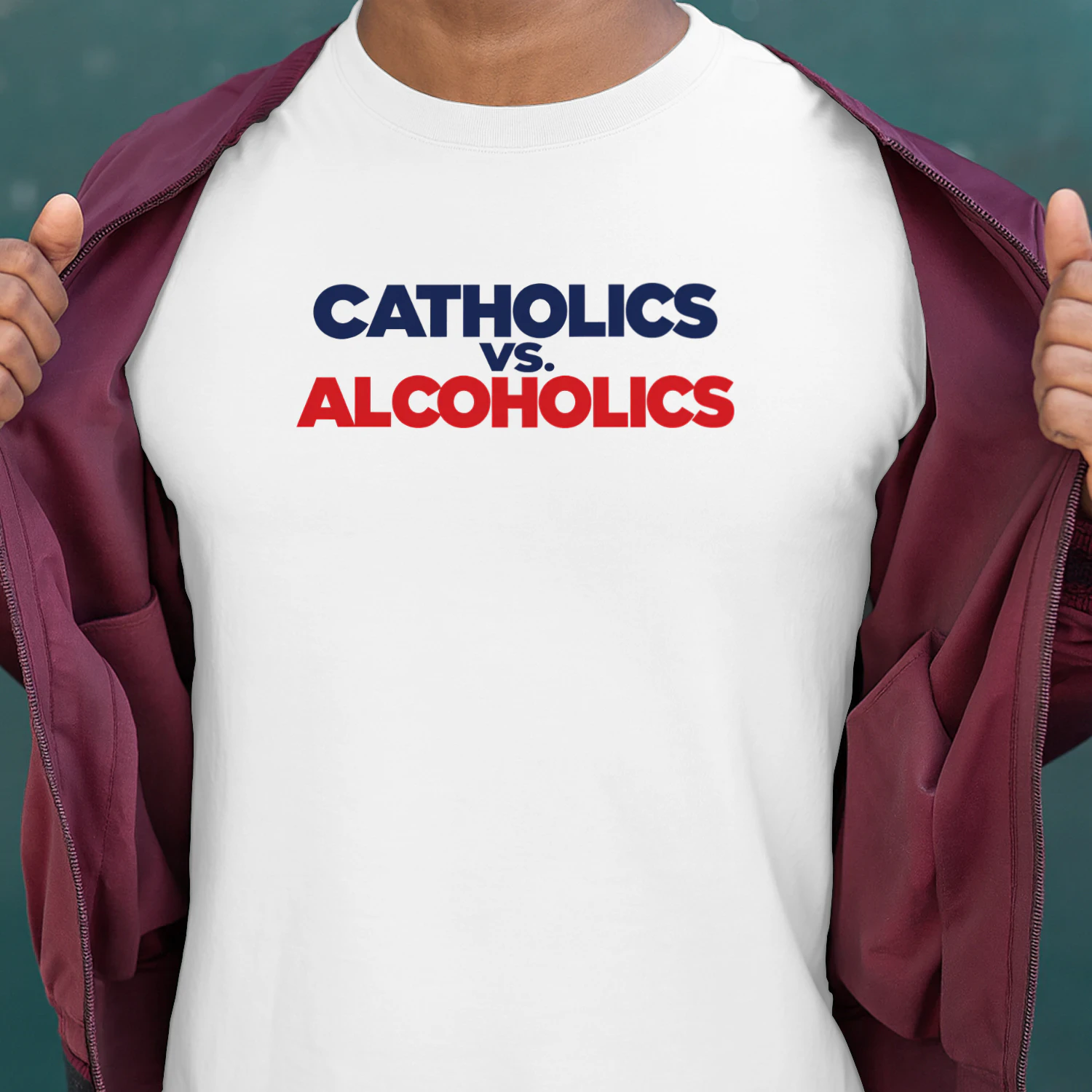 Catholics vs Alcoholics Shirt 4 Catholics vs Alcoholics T Shirt