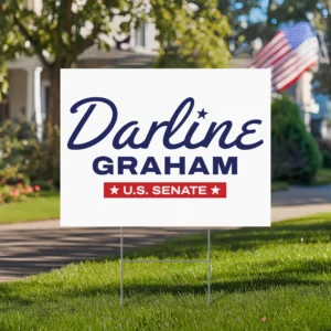 Darline Graham For US Senate Yard Sign