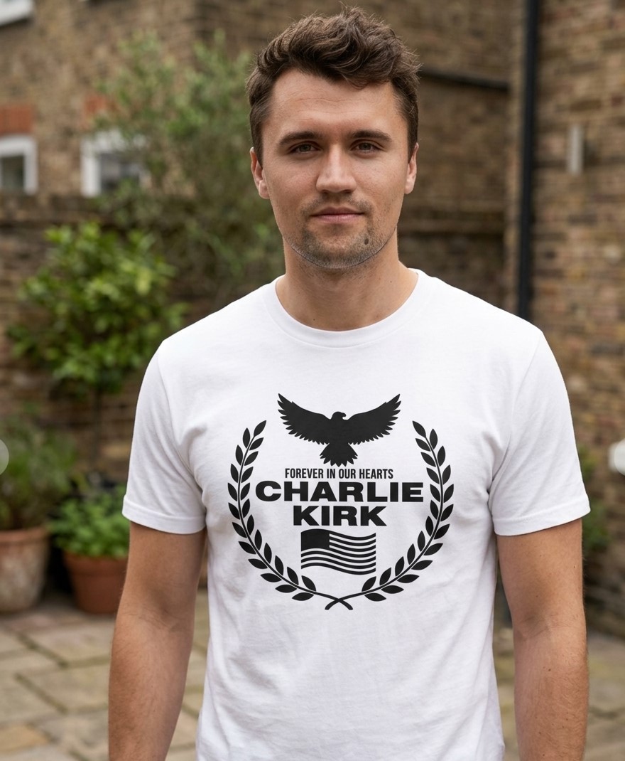 Forvever In Our Hearts Charlie Kirk Shirt