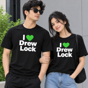 I Love Drew Lock Shirt