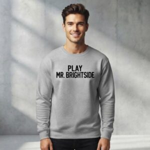 Sophie Cunningham Play Mr Brightside Sweatshirt